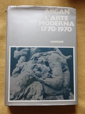 L'arte moderna 1770/1970. G.C. Argan ed. Sansoni 1970 (g7)