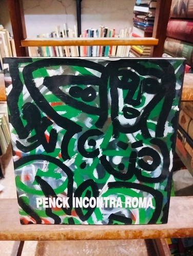 Penck incontra roma catalogo - roma,