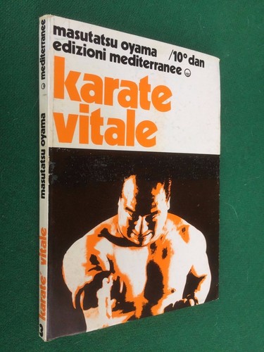 Masutatsu oyama karate - oyama,