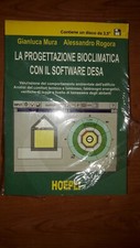 LA PROGETTAZIONE BIOCLIMATICA SOFTWARE DESA,MURA&ROGORA,HOEPLI COME NUOVO.LEGGI 
