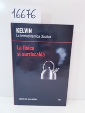 LA FISICA SI SURRISCALDA -