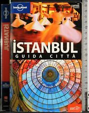 LONELY PLANET. ISTANBUL. GUIDA