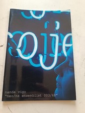 nanda vigo"neo/ns ensemblist 003/68" a cura di Alberto biasi 2003 