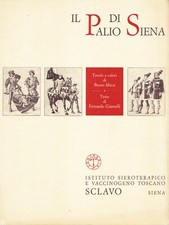 IL PALIO DI SIENA COMPLETO 24 TAVOLE COLORE DI BRUNO MARZI PUBBLICITA' SCLAVO