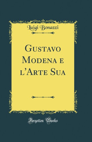 Gustavo modena arte sua - modena, e