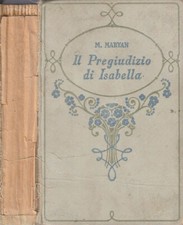Il pregiudizio di Isabella. . M. Maryan. 1932. .