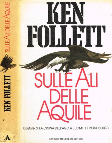 Sulle ali delle aquile ken - delle, .