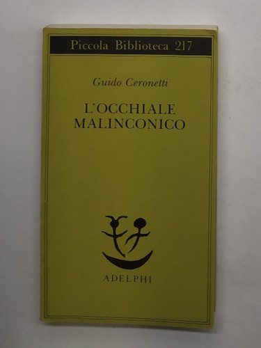 Occhiale malinconico di - l'occhiale,
