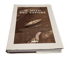 Libro Il mito del vapore di