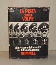 David Irving - LA PISTA DELLA VOLPE .  2a Edizione Mondadori 1979 . Rommel