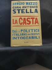 Libro LA CASTA - Sergio Rizzo Gian Antonio Stella - Rizzoli 2007 Travaglio