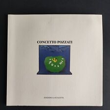 Concetto Pozzati, Il piacere della mano, Edizioni La Scaletta (1990)