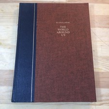 Vintage Reader's Digest The World Around Us Book 1972