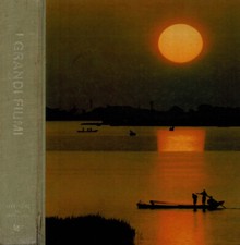 I grandi fiumi. . A.A.V.V