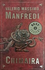 Chimaira. Valerio Massimo Manfredi. Brossura, 2011
