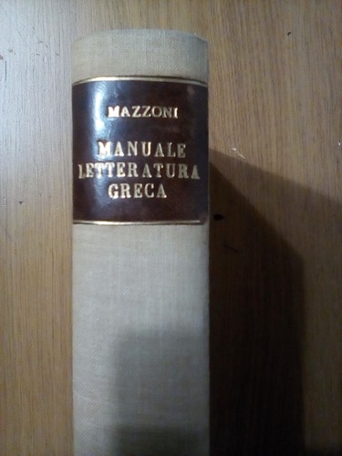 Manuale letteratura greca - manuale, di