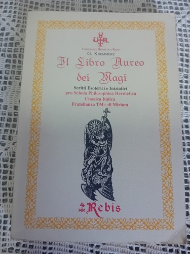 Kremmerz il libro aureo - -,
