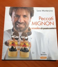 Peccati mignon Scuola di pasticceria Luca Montersino  Sitcom Alice 2012