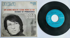 NICOLA DI BARI UN UOMO MOLTE COSE NON LE SA/SOGNO DI PRIMAVERA 7" 45 RPM 1971
