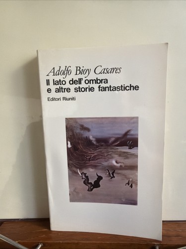 Bioy casares lato delle - bioy, il