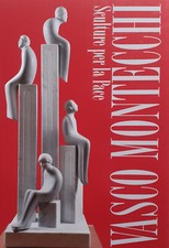 VASCO MONTECCHI. SCULTURE PER