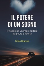 Fabio Rescina Il potere di un