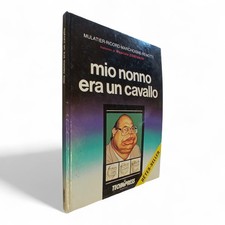 MIO NONNO ERA UN CAVALLO - CARICATURE - TECHNIPRES