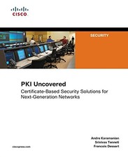 PKI Uncovered: Certificate-Based Security Solutions for Next-Generation Netw...