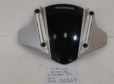 CUPOLINO ANTERIORE HONDA INTEGRA 750 2013 2016  VEDI?