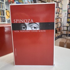 SPINOZA - Vita Pensiero Opere