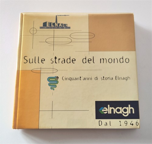 Elnagh sulle strade del mondo - sulle,