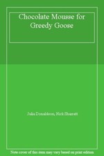 Chocolate Mousse for Greedy