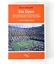 Era Open Quarant'anni di Tennis Professonistico Libro