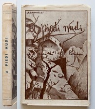A piedi nudi Vita eroica di