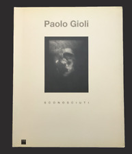 Paolo GIOLI - Sconosciuti - 1995 - con dedica e autografo