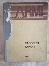 ARMI IERI E OGGI CACCIA E TIRO