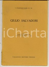 1937 Padre Francesco SARRI Giulio SALVADORI *INVIO AUTOGRAFO 50 pp.