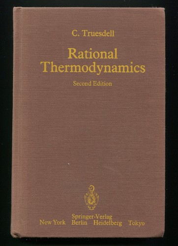 Rational thermodynamics - rational, by