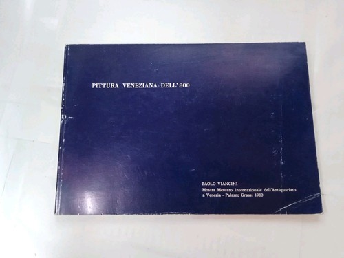 Pittura veneziana dell 800 - pittura, dell'800