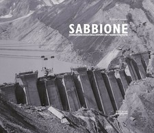 SABBIONE Storia di una diga e