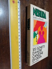  LIBRO:Cento Sonetti dAmore. Canzone di gesta. A cura di Giuseppe Bellini Neruda