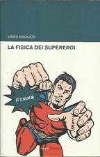 La fisica dei supereroi