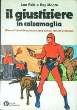 IL GIUSTIZIERE IN CALZAMAGLIA FALK LEE - MOORE RAY MONDADORI 1975 GLI OSCAR