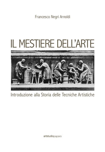 Mestiere dell arte - il, dell'arte