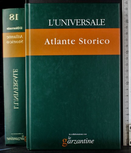 Universale atlante storico - l'universale.,