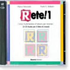 Rete! 1. Corso multimediale d'italiano per stranieri. 2 CD Audio: CD-a