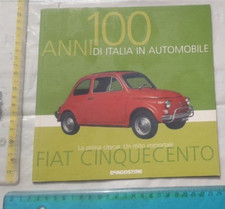 FIAT CINQUECENTO  100 ANNI DI