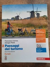 Paesaggi del turismo 2°edizione Europa vol.2 "Zanichelli"
