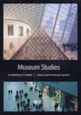 Museum Studies: An Anthology