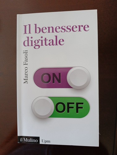 Benessere digitale libro - benessere,